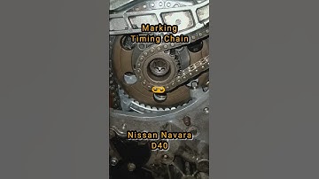 Timing chain marking nissan navara D40. #automobile #timingchain #car #engine #mechanic #shorts