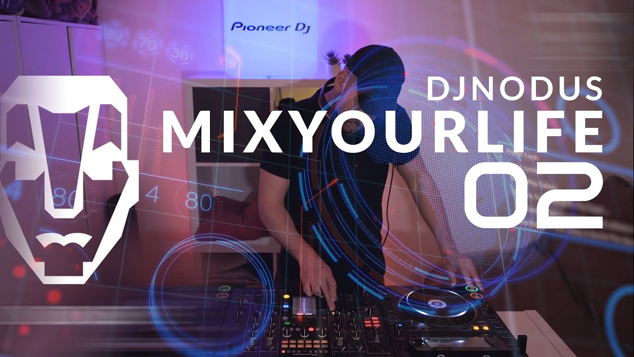 Dj Nodus - Mixyourlife 02 (Paris)