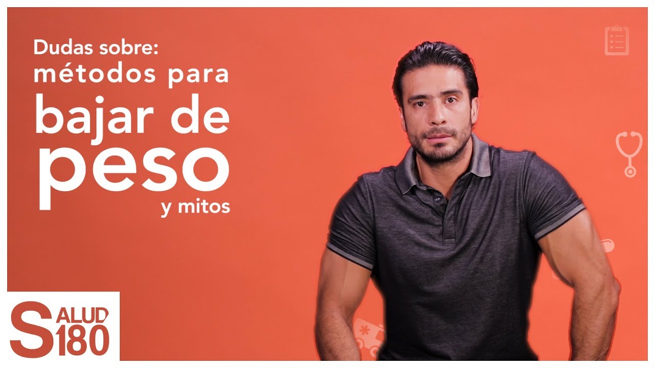 Dudas y mitos sobre métodos para bajar de peso | Doctor Salud como perder peso em 1 mes