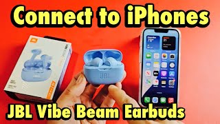JBL Vibe Beam Earbuds: How to Connect to iPhones