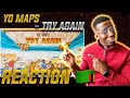 🇿🇲👑 YO MAPS - TRY AGAIN ALBUM REACTION | PART 1
