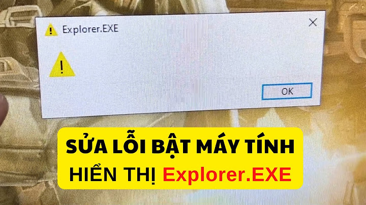 Lỗi explorer.exe không chạy sau khi cài driver năm 2024