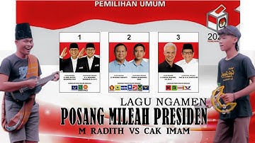 LAGU NGAMEN 10 -PANTUN MADURA- POSANG MILEAH PRESIDEN - CAK IMAM & M RADITH (Official Music Video)