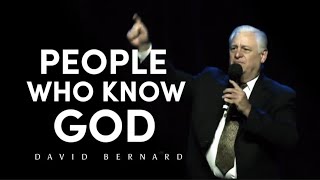 David Bernard - PEOPLE WHO KNOW GOD