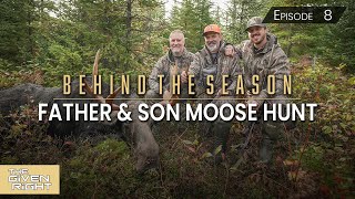 Father Son BUCKET LIST Hunt! | Maine Moose Pt. 1