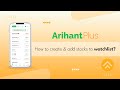 How to create a watchlist & add stocks to watchlist on Arihant Plus?