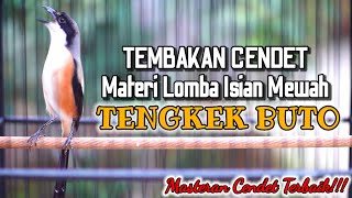 PANCINGAN CENDET MATERI LOMBA FULL TEMBAKAN TENGKEK BUTO AMPUH BUAT MASTERAN CENDET PASTOL