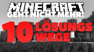 Minecraft geht nicht mehr!  - 10 Mögliche Lösungswege! | REMAKE [Deutsch] [HD]