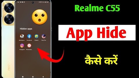 Realme c55 app hide setting | realme c55 me app hide kaise kare | how to hide Apps in realme C55