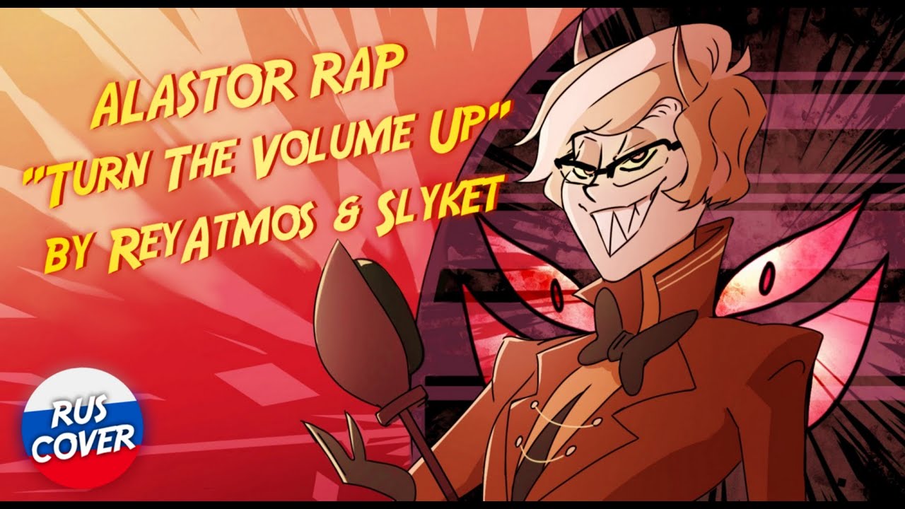 ALASTOR RAP | "Turn The Volume Up" by 