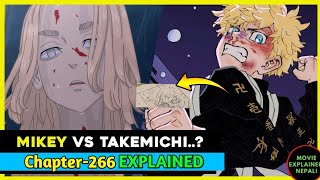 Takemichi Vs Mikey Tokyo Revengers Chapter-266 Season-3 Explained In Nepali