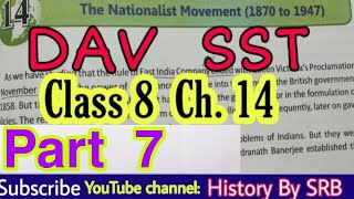 Part 7 The Nationalist Movement || srb || DAV SST  Class 8  Chapter 14