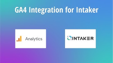 Intaker and Google Analytics 4 Integration