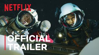 Space Sweepers |  Trailer | Netflix
