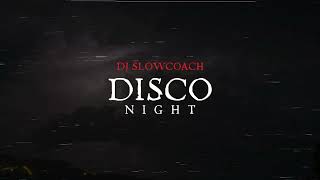 DJ Slowcoach - DISCO NIGHT [TECHNO MUSIC MIX - 2024]
