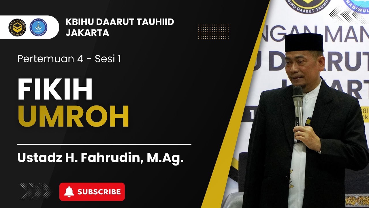 Pertemuan 4 - Sesi 1 Bersama 🎙 Ustadz H. Fahrudin, M.Ag.