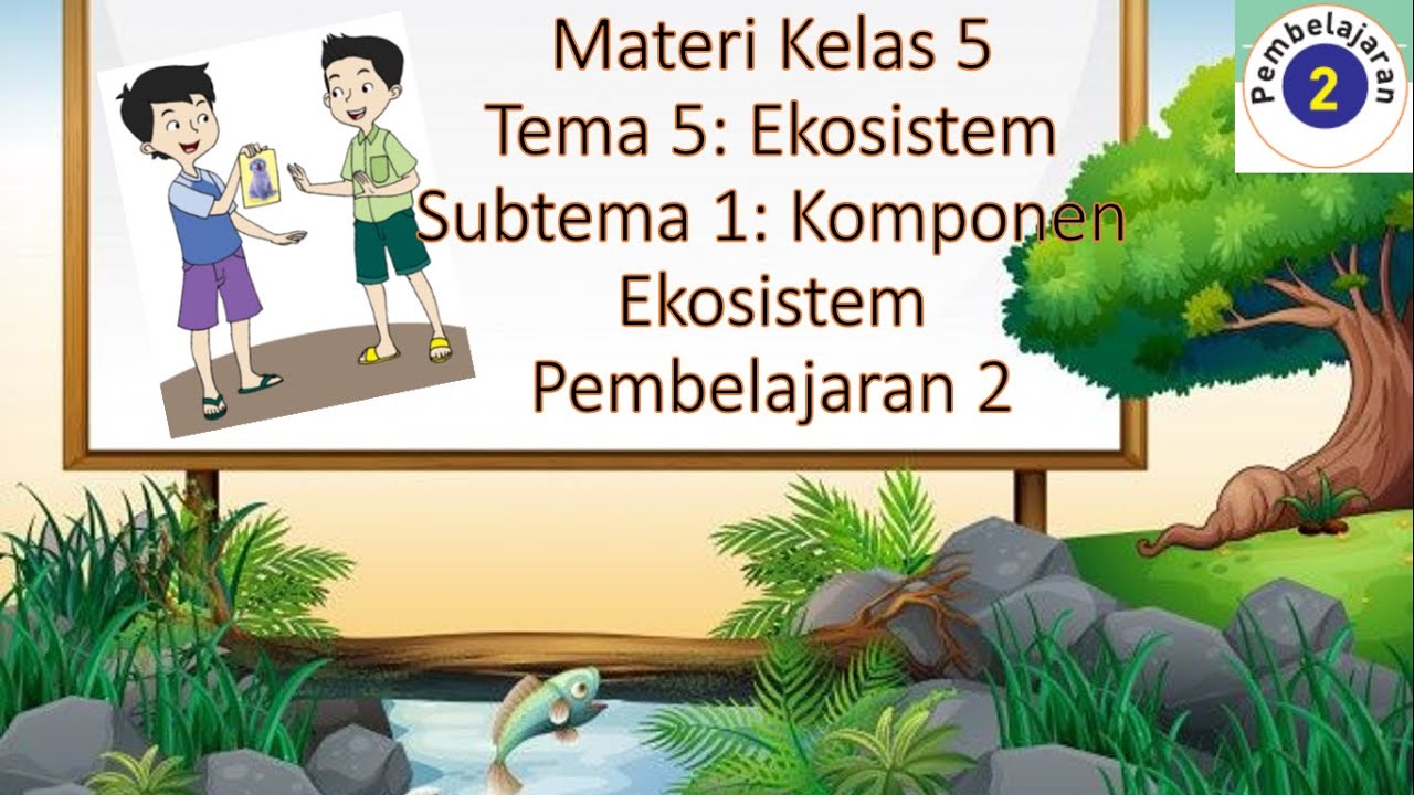 Materi Ajar Kelas V Tema Subtema Pembelajaran | My XXX Hot Girl