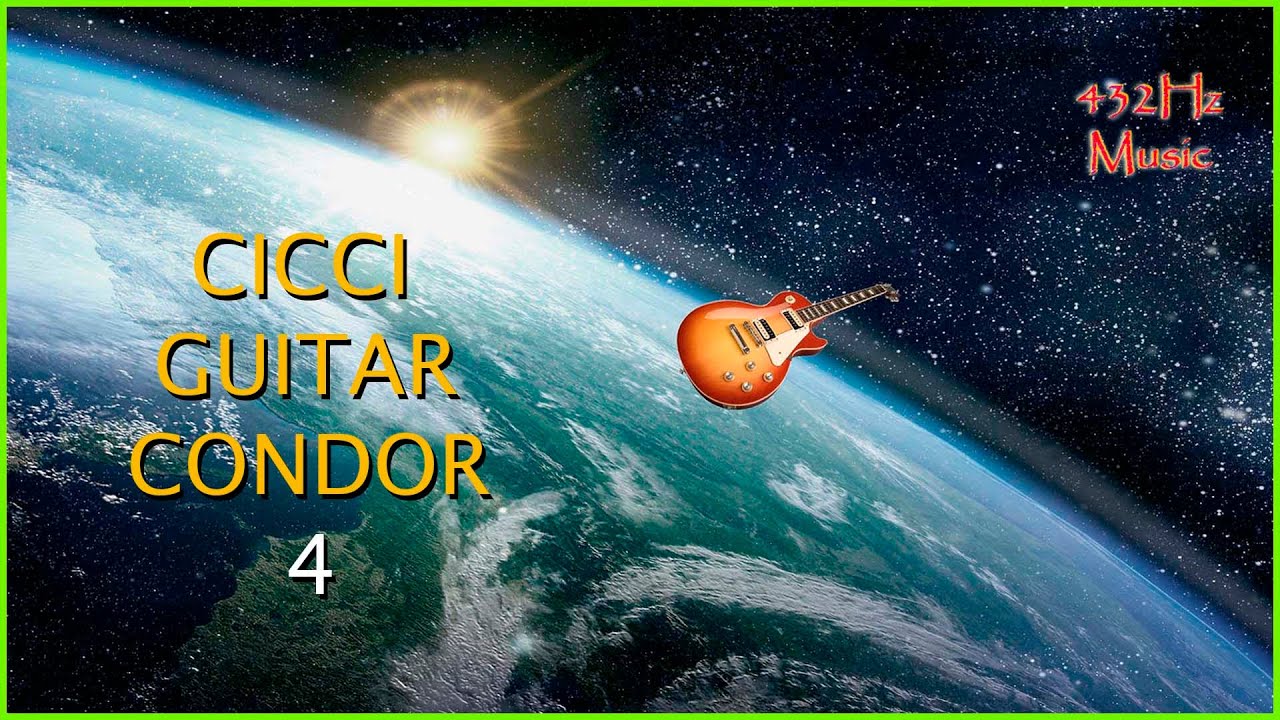 432Hz Cicci Guitar Condor 4 YouTube