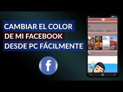 Cómo Cambiar el Color de mi Facebook Desde PC Fácilmente