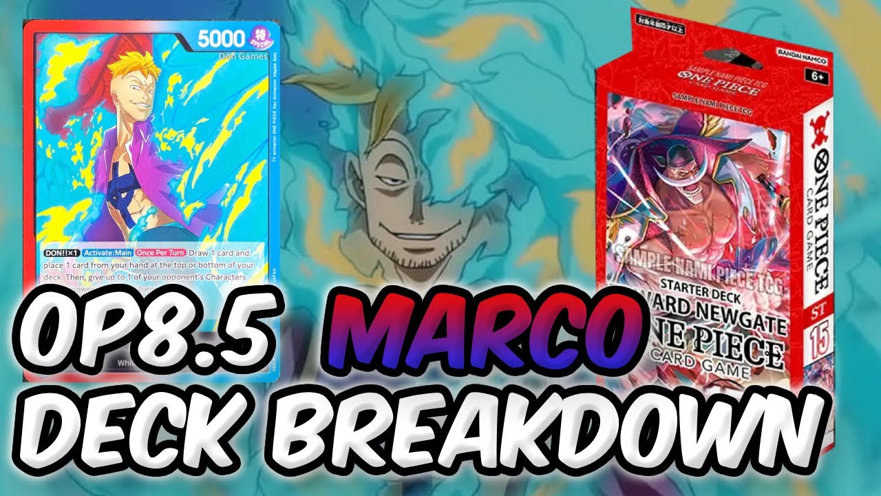 [OP8.5] Marco is actually GOOD - Deck breakdown One Piece TCG