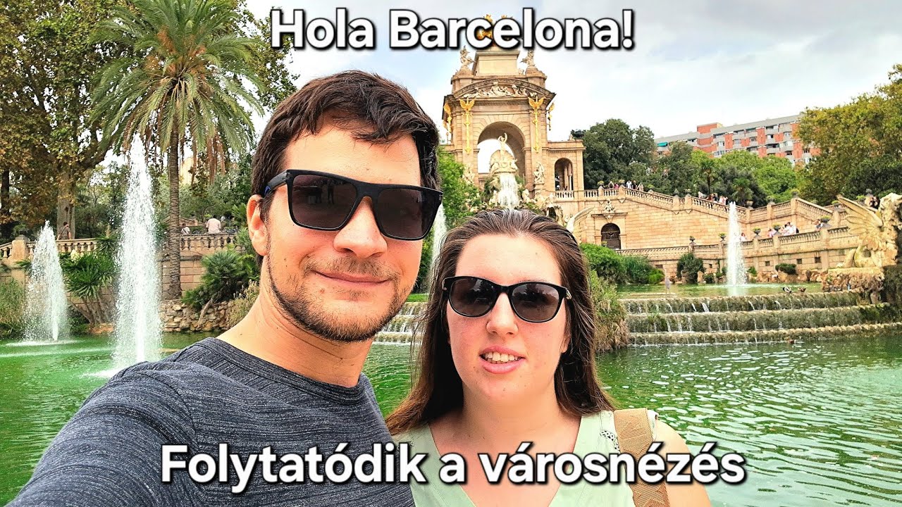 Barcelonai kaland 2/3: Megnéztük a város főbb nevezetességeit!