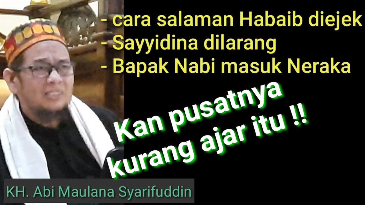 CARA SALAMAN HABIB : ABI MAULANA SYARIFUDDIN VS WAHABI SALAFI