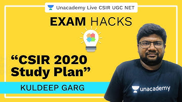 CSIR 2020 Study Plan | Exam Hacks | CSIR UGC NET 2020 | Kuldeep Garg