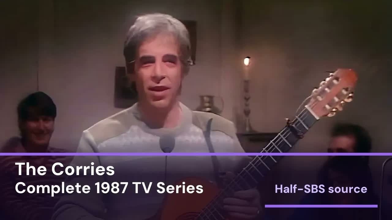 The Corries: Complete TV Series | 3D Half-SBS, AI-Upscaled