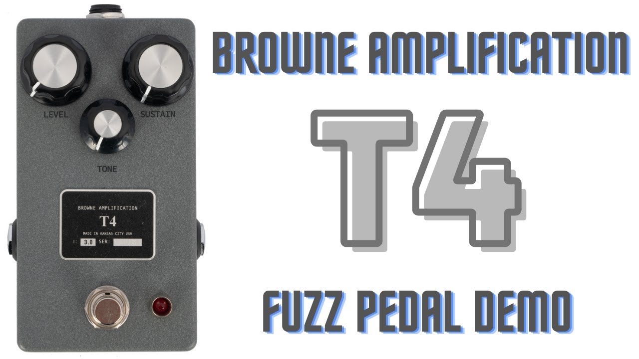 Browne Amplification T4 fuzz pedal demo.