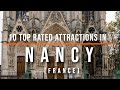 10 top rated attractions in nancy france  travel  travel guide  sky travel
