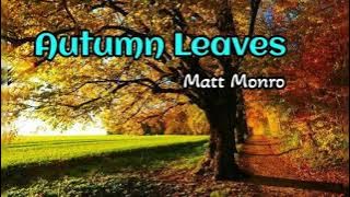 Autumn Leaves - Matt Monro lyrics