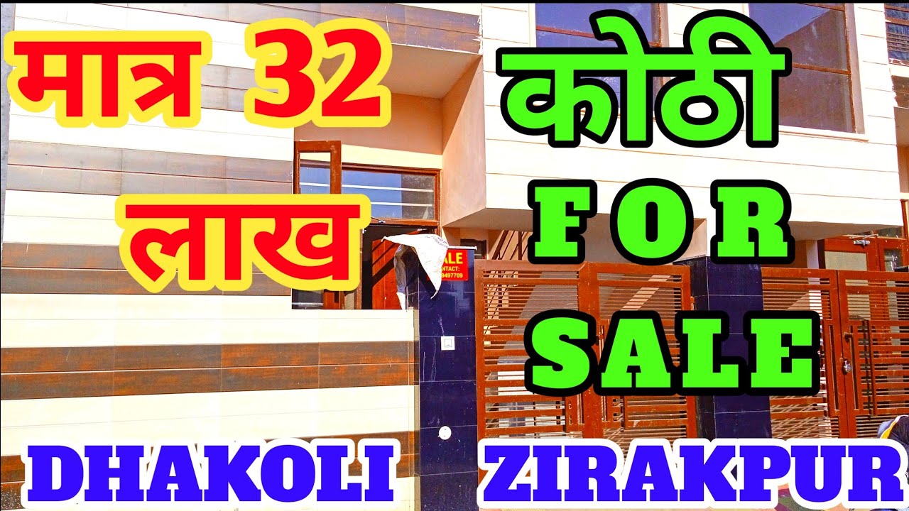 KOTHI FOR SALE IN Dhakoli ZIRAKPUR ONLY 32 LAC PropertyTheNewAvatar