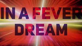 Bleu - Fever Dream [Lyric Video]