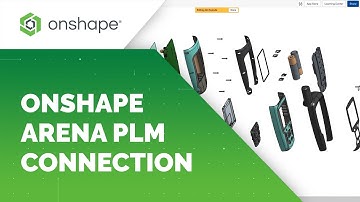 Onshape Connection with Arena PLM