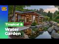 Best House Design Tropical &amp; Water Garden | Modern Dream Homes With Lush Outdoor Living 🌴💦✨