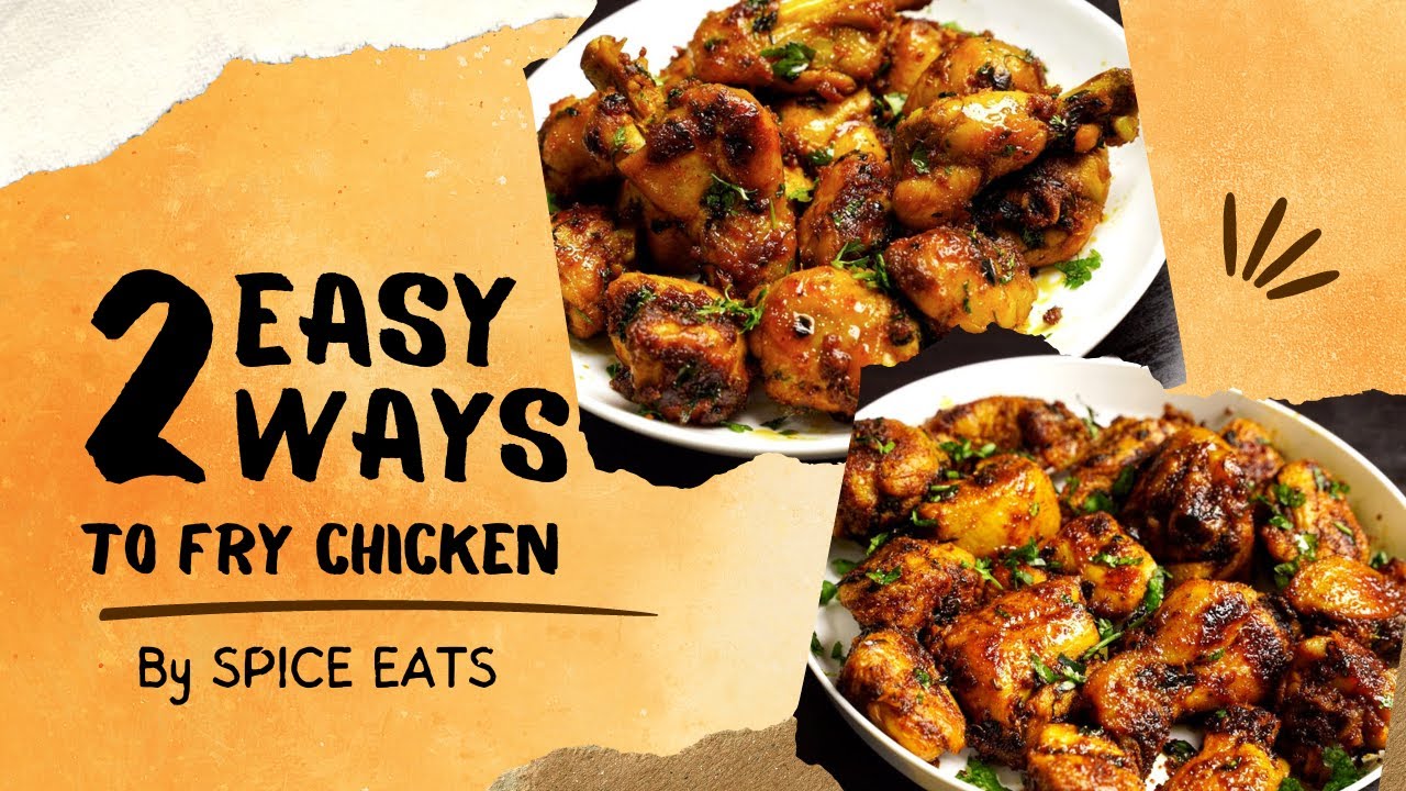 EASY CHICKEN FRY RECIPES SIMPLE CHICKEN FRY FOR BEGINNERS YouTube