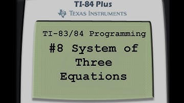 TI-83/84 Programming- System of (3) Equations