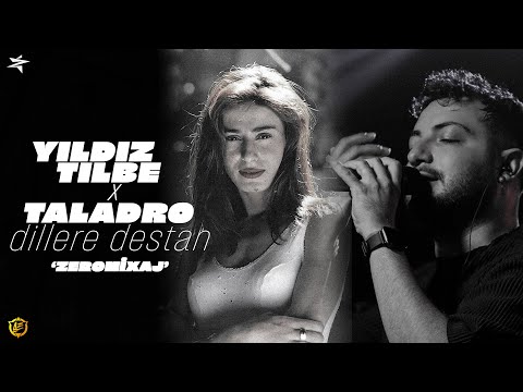 TALADRO x YILDIZ TİLBE - DİLLERE DESTAN  #mix (prod.By ZeroMixaj)