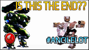 WAR ROBOTS IS THIS THE DEATH OF THE ANCILELOT???