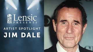 Artist Spotlight: Jim Dale