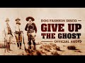 Miniature de la vidéo de la chanson Give Up The Ghost