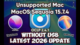 LATEST UPDATE MacOS SEQUOIA 15.7.4👍Without USB on Unsupported Mac #macossequoia #stepbystep