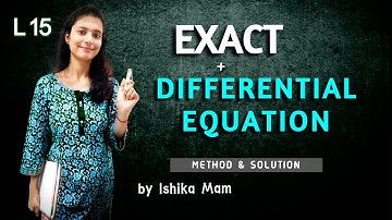 Exact Differential Equation - L15 | NET/ JAM/ GATE/ UPSC OPTIONAL |