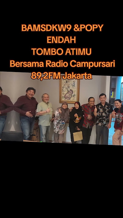 MENUJU BINTANG BAMSDKW9 SEKELUARGA BERSAMA RADIO CAMPURSARI 89,2 FM JAKARTA