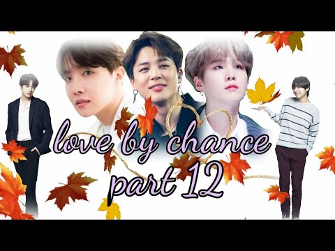 love by chance part 12💜taekook love story 💜#bts #btslogy