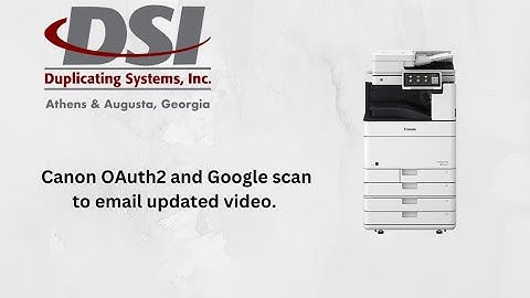 Canon 0Auth2 0 and Google Scan to email update