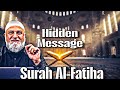 The Hidden Message Of Surah Al Fatihah That Most Muslims Miss Ustadh Mohamad Baajour