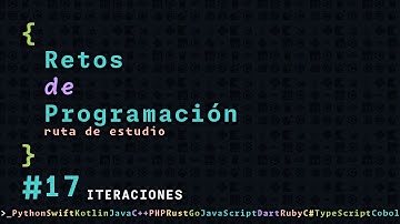 Ruta de estudio programación | 17 - ITERACIONES