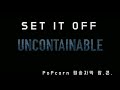 Gambar cover Uncontainable - Set It Off 한글&영어 자막Korean & English Lyrics