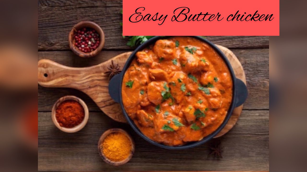 Easy Butter chicken Recipe എളുപ്പത്തിൽ ഒരു ബട്ടർ ചിക്കൻ Bismi